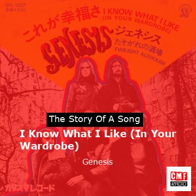 Story of the song I Know What I Like (In Your Wardrobe) - Genesis