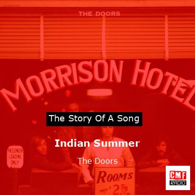 Story of the song Indian Summer - The Doors