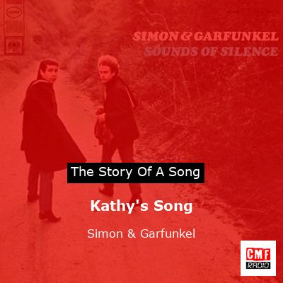 Story of the song Kathy's Song - Simon & Garfunkel