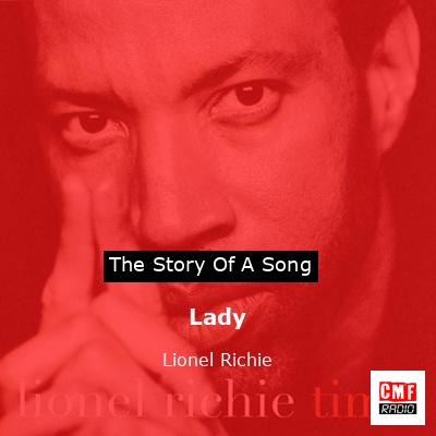 Story of the song Lady - Lionel Richie