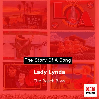 Lady Lynda  – The Beach Boys