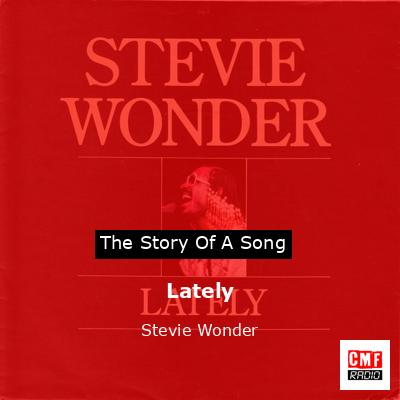 Lately – Stevie Wonder
