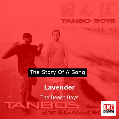 Lavender  – The Beach Boys