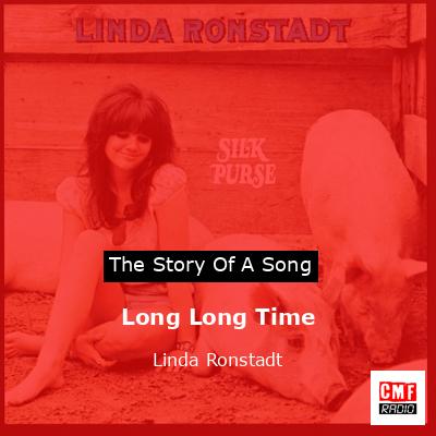 Long Long Time – Linda Ronstadt