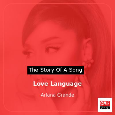Love Language – Ariana Grande