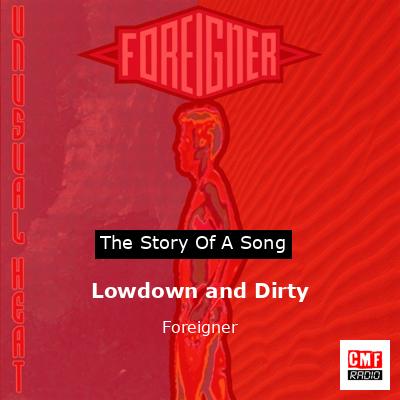 Lowdown and Dirty – Foreigner