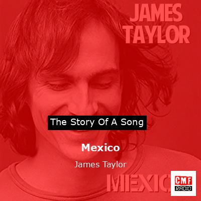 Mexico – James Taylor
