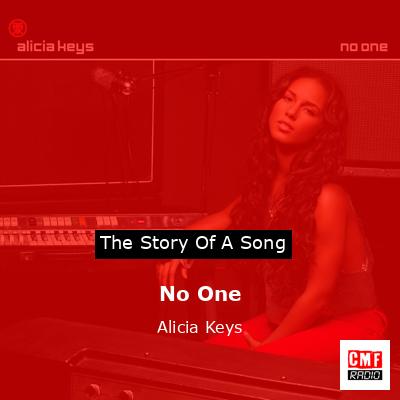 Story of the song No One - Alicia Keys