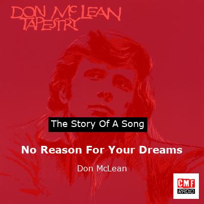 Story of the song No Reason For Your Dreams - Don McLean