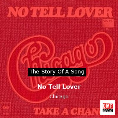 Story of the song No Tell Lover - Chicago