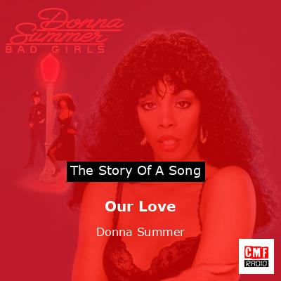 Our Love – Donna Summer
