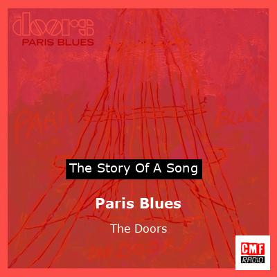 Story of the song Paris Blues - The Doors