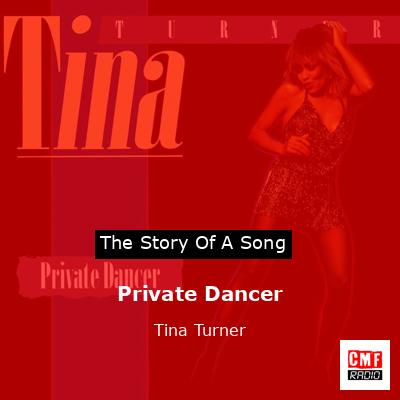 Story of the song Private Dancer - Tina Turner
