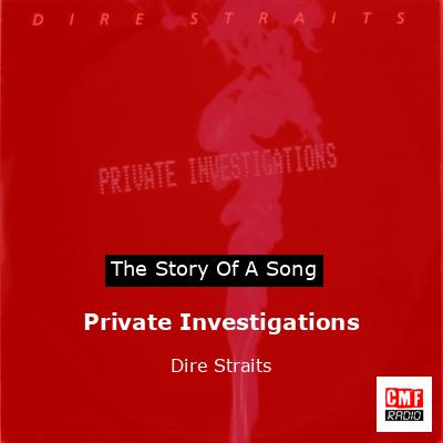 Private Investigations – Dire Straits
