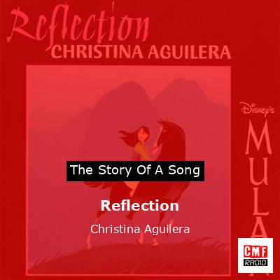 Story of the song Reflection - Christina Aguilera