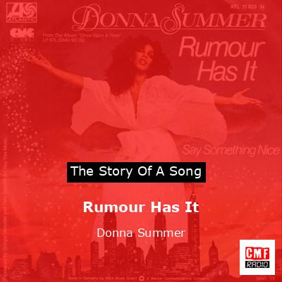 Story of the song Rumour Has It - Donna Summer