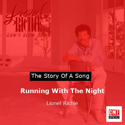 Running With The Night – Lionel Richie