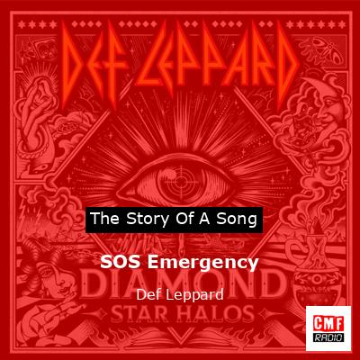 Story of the song SOS Emergency - Def Leppard