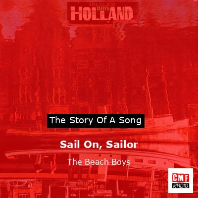 Sail On, Sailor – The Beach Boys
