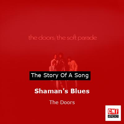 Story of the song Shaman's Blues - The Doors
