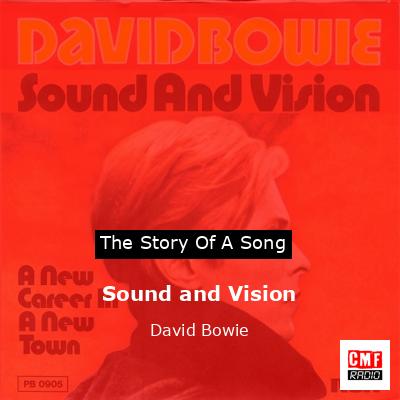 Story of the song Sound and Vision  - David Bowie