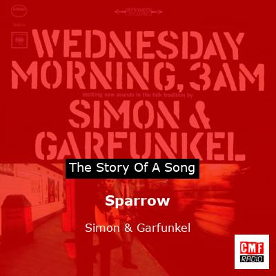 Story of the song Sparrow - Simon & Garfunkel