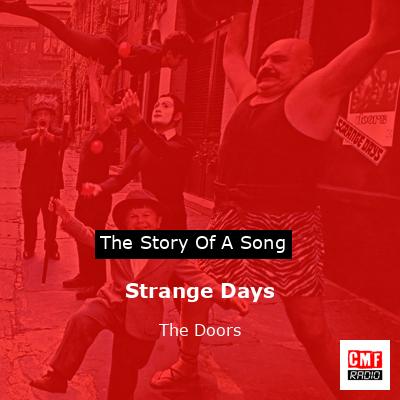 Story of the song Strange Days - The Doors
