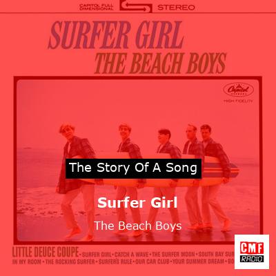 Surfer Girl – The Beach Boys