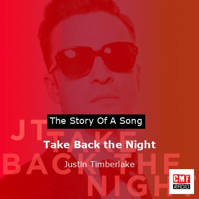 Take Back the Night – Justin Timberlake