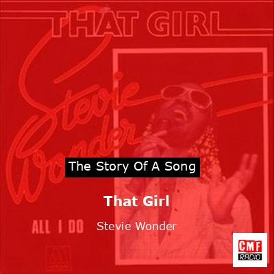 Story of the song That Girl - Stevie Wonder