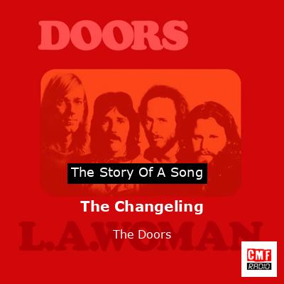 Story of the song The Changeling - The Doors