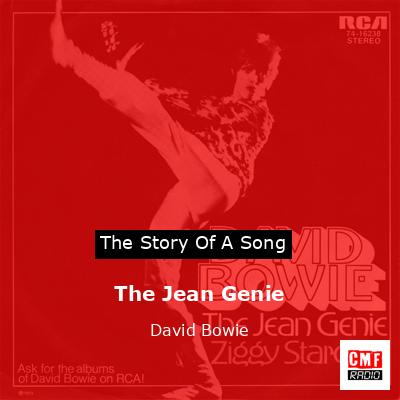 Story of the song The Jean Genie  - David Bowie
