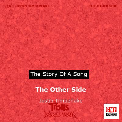The Other Side – Justin Timberlake