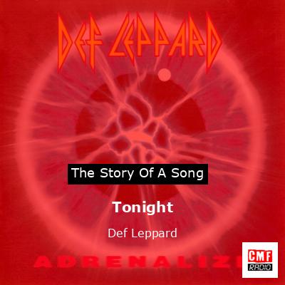 Story of the song Tonight - Def Leppard