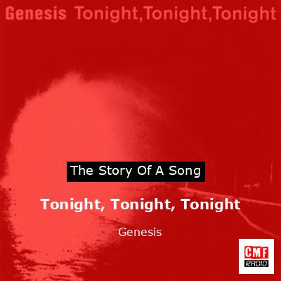 Tonight, Tonight, Tonight – Genesis