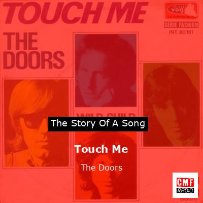 Story of the song Touch Me - The Doors