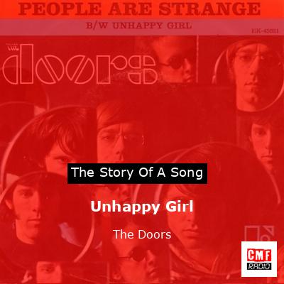 Story of the song Unhappy Girl - The Doors
