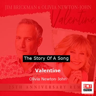 Story of the song Valentine  - Olivia Newton-John
