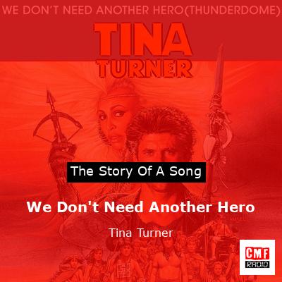 We Don’t Need Another Hero – Tina Turner