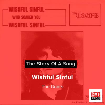 Story of the song Wishful Sinful - The Doors