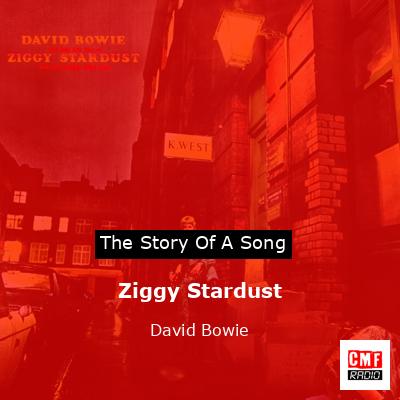 Ziggy Stardust  – David Bowie