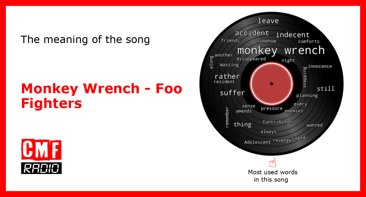 The story and meaning of the song 'Monkey Wrench Foo Fighters