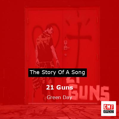 Story of the song 21 Guns - Green Day