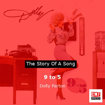 Story of the song 9 to 5 - Dolly Parton