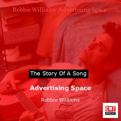 Advertising Space – Robbie Williams