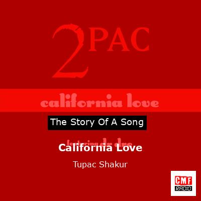 Story of the song California Love  - Tupac Shakur