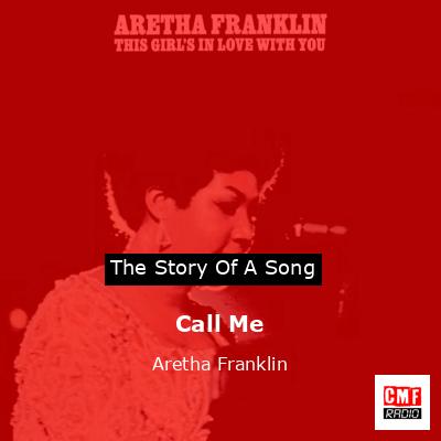 Story of the song Call Me - Aretha Franklin