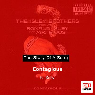 Contagious – R. Kelly