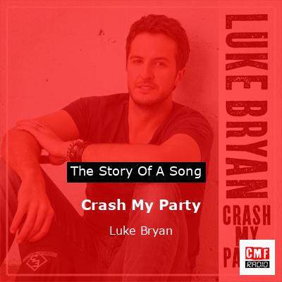 Crash My Party – Luke Bryan