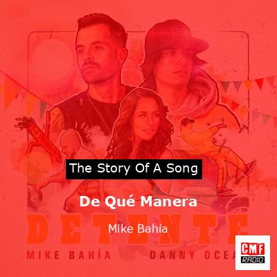 De Qué Manera – Mike Bahía